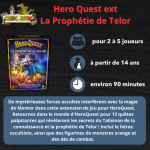 HEROQUEST - EXT. LA PROPHÉTIE DE TELOR