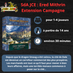 Seigneur des anneaux JCE : Ered Mithrin Extension Campagne