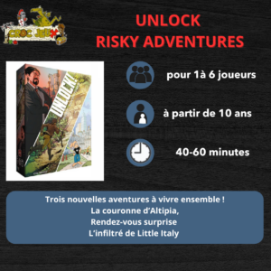 UNLOCK! Risky Adventures SORTIE LE 07 SEPTEMBRE