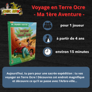 Voyage en Terre Ocre - Ma Première Aventure