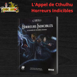 L'Appel de Cthulhu - Horreurs Indicibles