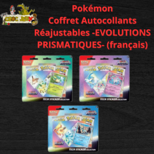 Collection Autocollants Réajustables POKEMON Ed. Évolutions Prismatiques