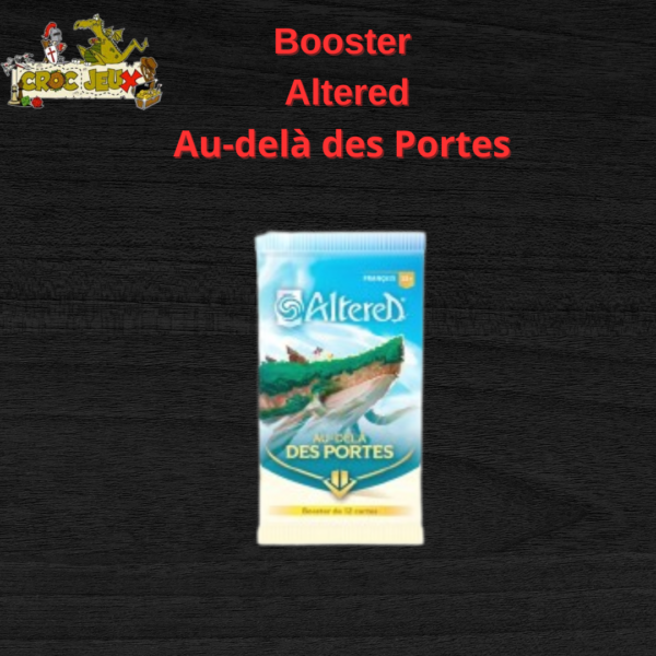 Booster Altered - AU-DELA DES PORTES