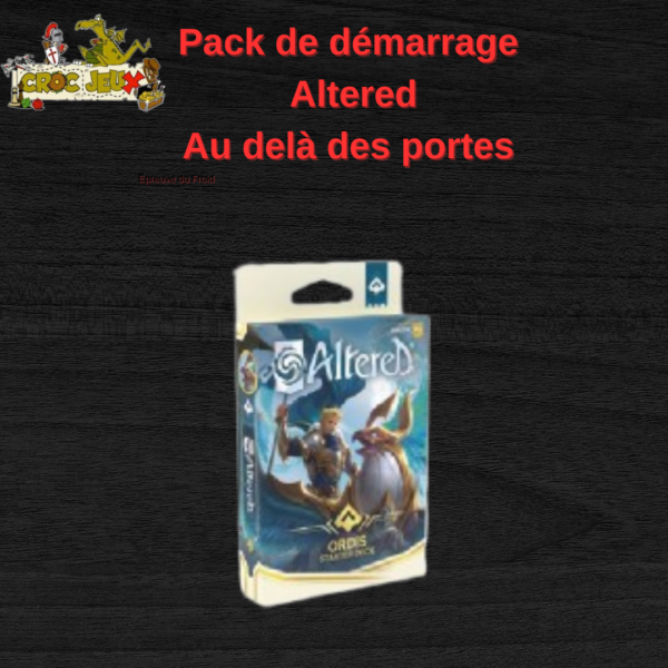 Pack de démarrage Altered Ordis- Au-delà des portes