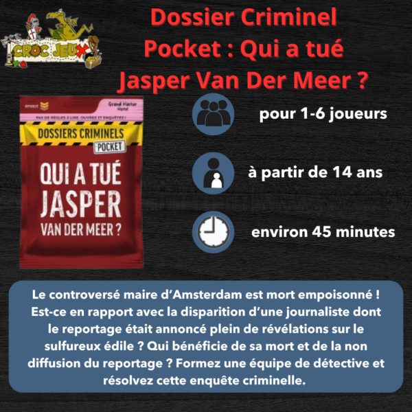 Dossier Criminel Pocket : Qui a tué Jasper Van Der Meer ?